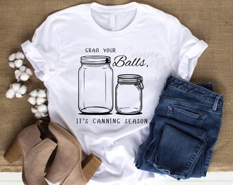Inblikken png, Ball Mason Jar Svg, Canning Season T-shirt, Grab Your Balls png, Homesteading Mama, zuurdesemsublimatie png, landbouwshirt