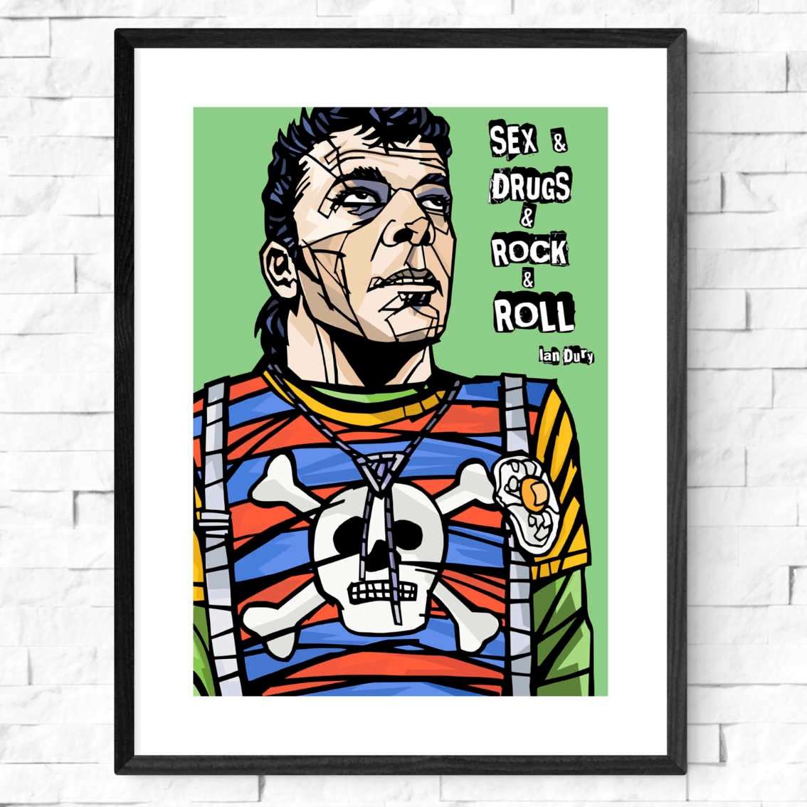 Ian Dury Art Print Sex And Drugs And Rock And Roll Etsy