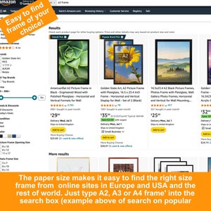 May include: A screenshot of an Amazon product page for A2 picture frames. The page shows three different frames with different styles and prices. The text "Easy to find the frame of your choice!" is displayed in a circle at the top of the image. The text "The paper size makes it easy to find the right size frame from online sites in Europe and USA and the rest of world. Just type A2, A3 or A4 frame' into the search box (example above of search on popular" is displayed at the bottom of the image.