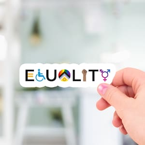 Inclusive Equality Pride Sticker: LGBTQ+, Trans, Neurodiversity, Accessibility and Black Lives Matter