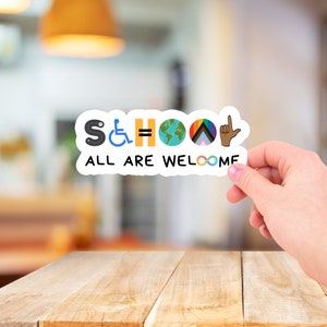 Inclusive School Safe Space Sticker Promoting Equality and Acceptance of Autism ASL Trans LGBTQ and Disabled Individuals