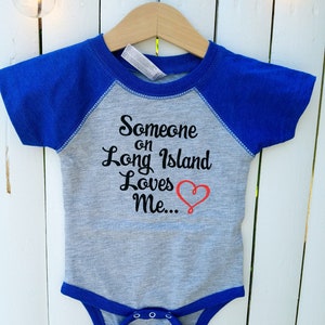 Someone on Long Island Loves me onesie.  Boy Onesie | Long Island Onesie | Island Onesie