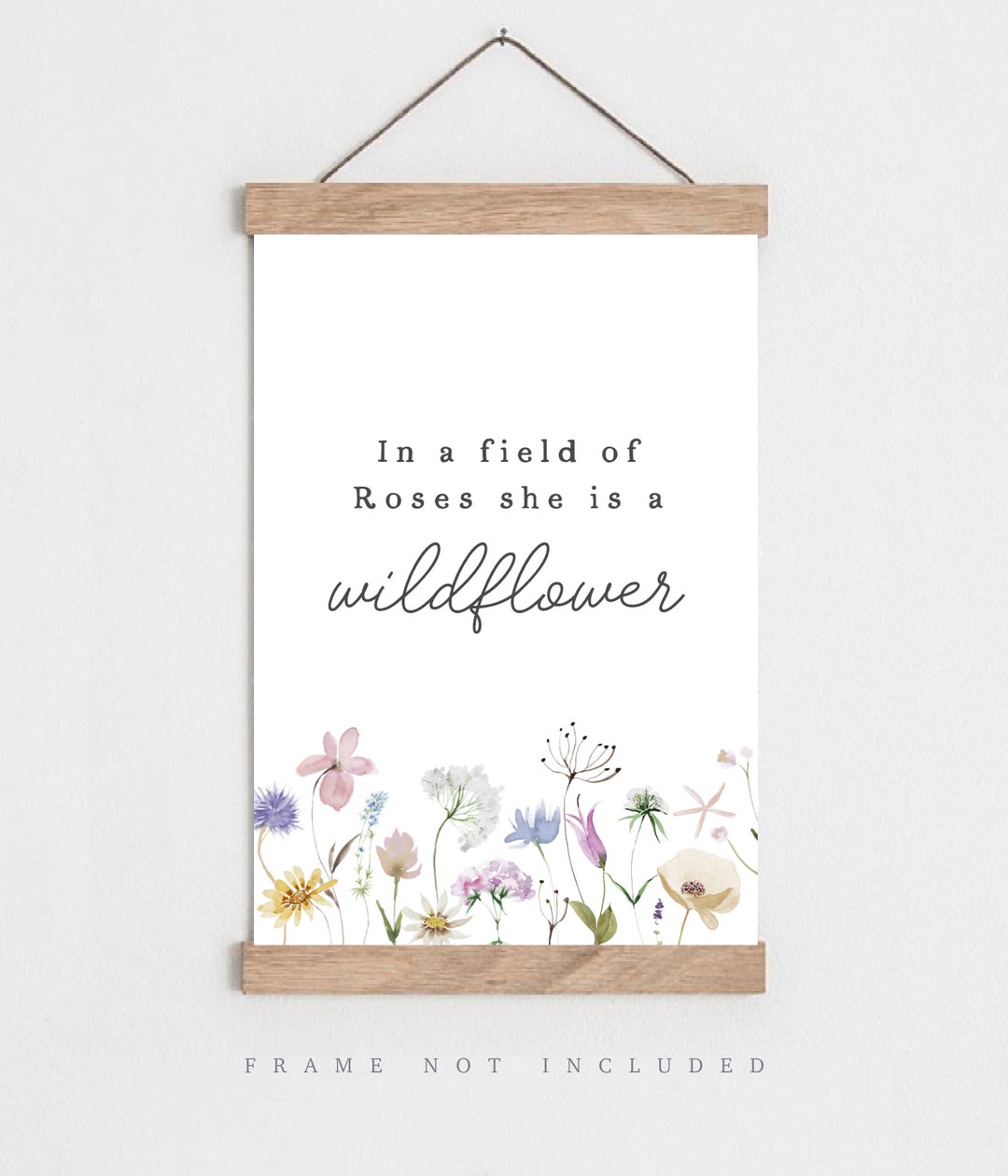 In a Field Full of Roses She is a Wildflower Print, Teen Girl Art ...