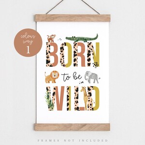 Born to be wild print, nursery wall art, Safari nursery print, kid bedroom, playroom art, gender neutral art, Boy nursery art, nursery quote