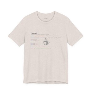 JavaScript Coder Coffee Tee, Unique Programmer Gift Heather Dust