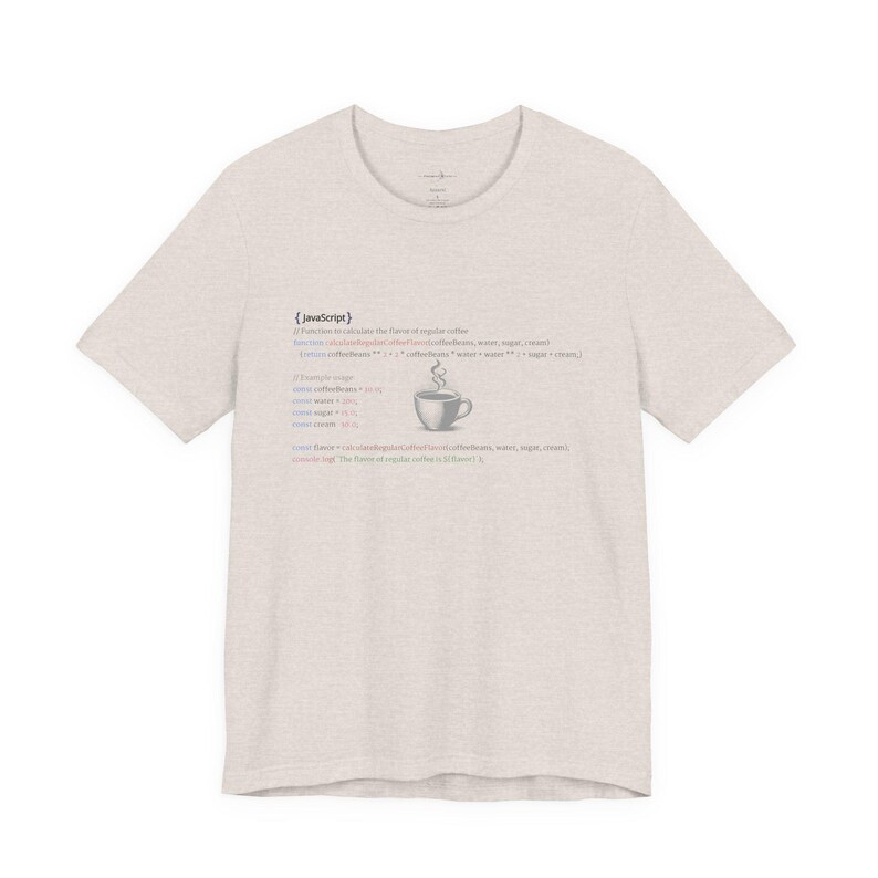 JavaScript Coder Coffee Tee, Unique Programmer Gift Heather Dust