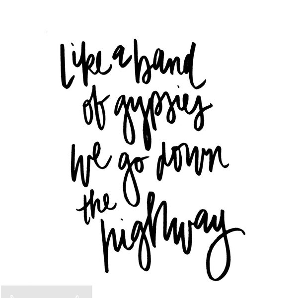 Like a Band of Gypsies We Go Down the Highway - "On the Road Again" - Willie Nelson Hand-lettered Lyrics - Printable Wall Art - Download