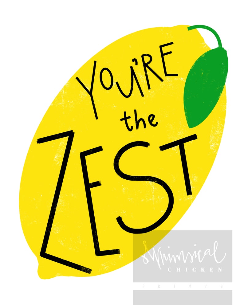 You're the Zest Lemon Pun Wall Art Illustration Etsy