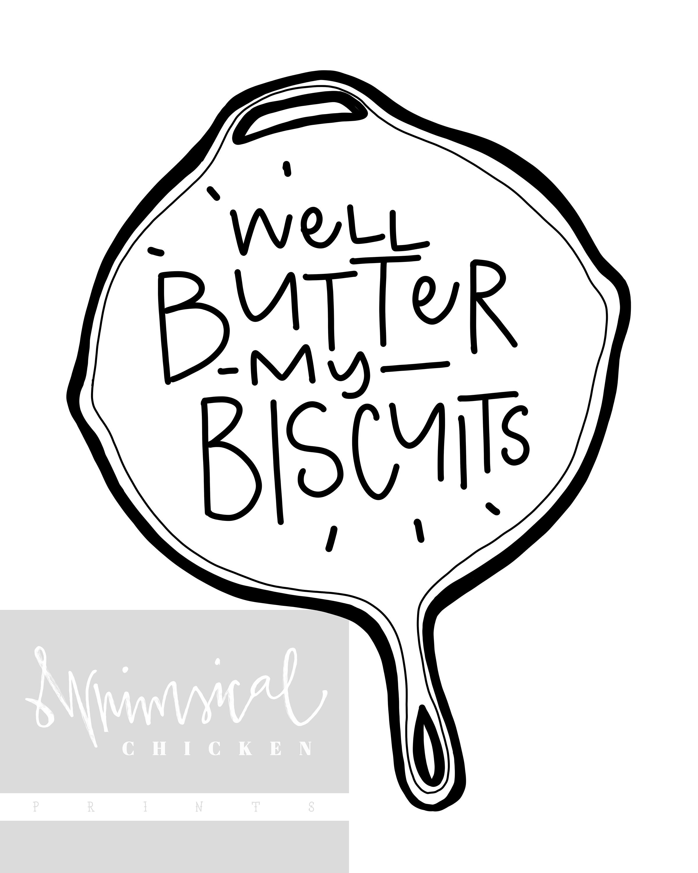Well Butter My Biscuits Southern Sayings Wall Print Etsy