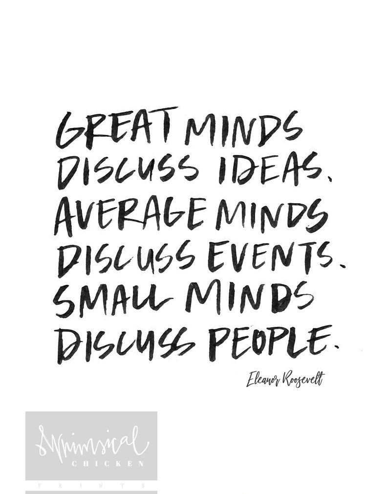 Great Minds Discuss Ideas Average Minds Discuss Events Small Etsy