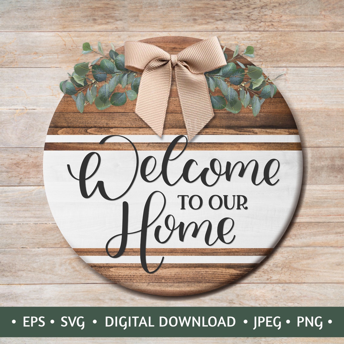 To Our Home Round Sign Digital Download Wood Sign Etsy