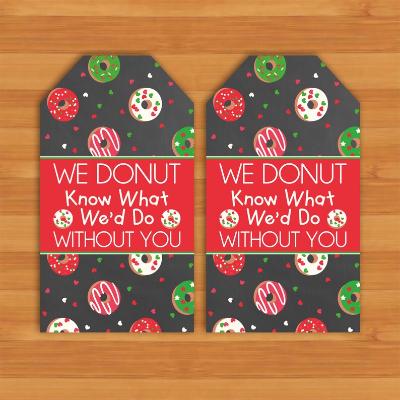Teacher Holiday Christmas Gift Tags Donut Know What We'd