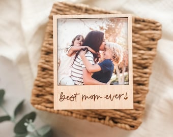 Best Mom Ever Laser Engraved Wood Photo Magnet Frame | Fridge Picture Frame | Mother’s Day Gift from Kids