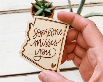 Someone Misses You Magnet: Hand Lettered Arizona Gift