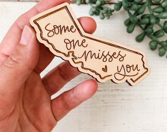 Miss You California Magnet / Long Distance Gift / Thinking of You / Farewell Gift / Hand Lettered / Wooden Magnet / Someone Misses You CA