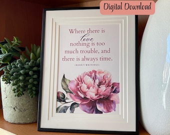 Where There Is Love, Baha'i Digital Art Print, Baha'i Quote, Ayyamiha Gift, Inspiring Art, Quote Love, Home Decor, Baha'i House Warming Gift