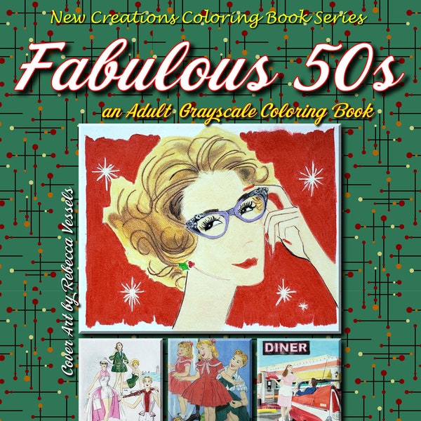 New Creations Coloring Books: FABULOUS 50'S