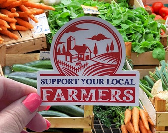 Support Local Farmers Sticker, Support Agriculture Sticker, Waterproof Sticker, No Farms No Food Sticker, Thank A Farmer Sticker