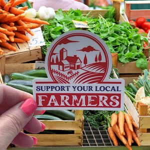 Support Local Farmers Sticker, Support Agriculture Sticker, Waterproof Sticker, No Farms No Food Sticker, Thank A Farmer Sticker