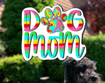 Dog Mom Sticker, Dog Mom Decal, Waterproof Dog Sticker, Laptop Decal, Dog Bumper Sticker, Dog Lover Sticker, Don't Shop Adopt Sticker