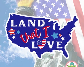 Land That I Love Sticker, USA Sticker, Patriotic Sticker, Laptop Decal, Made In America, Waterproof Vinyl Sticker, Freedom, Proud American