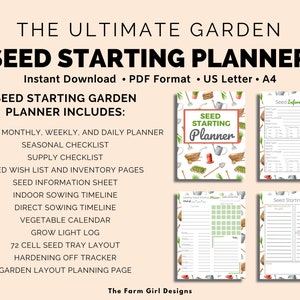 May include: A printable garden planner with 30 pages, featuring a watercolor illustration of gardening tools and plants. The planner includes a yearly, monthly, weekly, and daily planner, seasonal checklist, supply checklist, seed wish list and inventory pages, seed information sheet, indoor sowing timeline, direct sowing timeline, vegetable calendar, grow light log, 72 cell seed tray layout, hardening off tracker, and garden layout planning page. The text "The Ultimate Garden Seed Starting Planner" is at the top of the page.