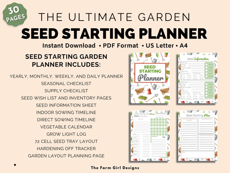 May include: A printable garden planner with 30 pages, featuring a watercolor illustration of gardening tools and plants. The planner includes a yearly, monthly, weekly, and daily planner, seasonal checklist, supply checklist, seed wish list and inventory pages, seed information sheet, indoor sowing timeline, direct sowing timeline, vegetable calendar, grow light log, 72 cell seed tray layout, hardening off tracker, and garden layout planning page. The text "The Ultimate Garden Seed Starting Planner" is at the top of the page.