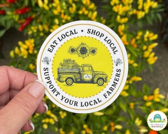 Support Local Farmers Sticker, Eat Local,Thank A Farmer Sticker, Support Agriculture Sticker, Farming Decal, No Farms No Food Laptop Sticker