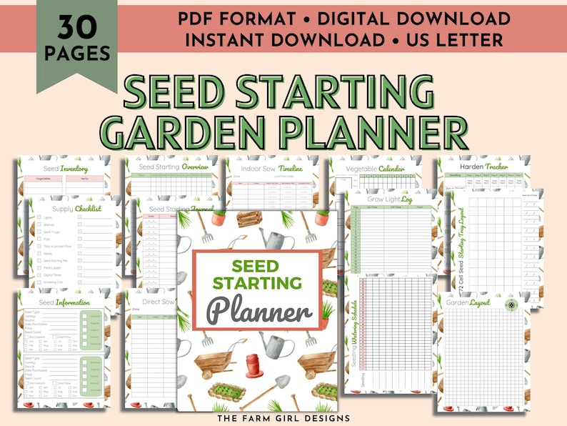 May include: A printable 30-page PDF garden planner with a white background and a watercolor pattern of gardening tools, plants, and a wheelbarrow. The text "SEED STARTING PLANNER" is in a peach-colored box. The text "THE FARM GIRL DESIGNS" is at the bottom of the page.