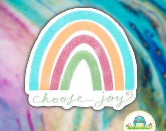 Choose Joy Rainbow Sticker, Positive Affirmation Sticker, Motivational Sticker, Be Happy Waterproof Sticker, Laptop Sticker, Rainbow