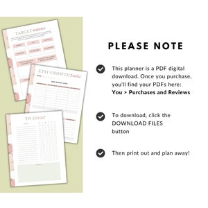 May include: A digital planner for Etsy sellers with a pink and white design. The planner includes sections for target audience, Etsy growth tracker, and a to-do list. The text "PLEASE NOTE" is at the top of the page, followed by instructions on how to download and print the planner.