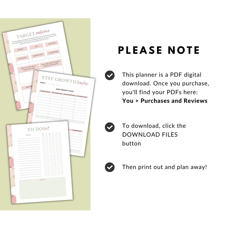 May include: A digital planner for Etsy sellers with a pink and white design. The planner includes sections for target audience, Etsy growth tracker, and a to-do list. The text "PLEASE NOTE" is at the top of the page, followed by instructions on how to download and print the planner.