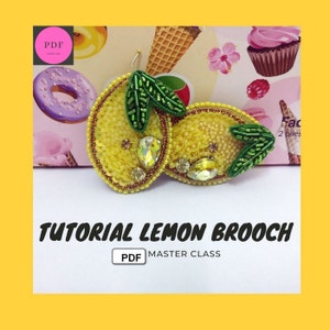 Beading patterns lemon brooch diy embroidery Jewelry making tutorial embroidery yellow brooch fruit tropical brooch embroidered small brooch