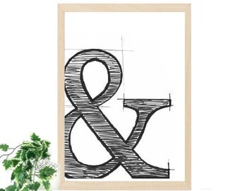 Ampersand art print typography black and white inspirational quote for college or office art wall decor