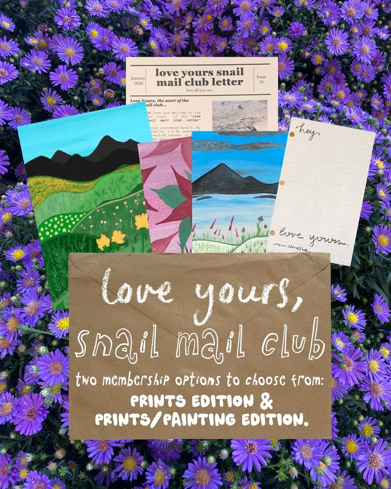 May include: A brown paper envelope with the white text "love yours, snail mail club" and "two membership options to choose from: PRINTS EDITION & PRINTS/PAINTING EDITION." accompanied by a newsletter, two landscape paintings, and a lined note.