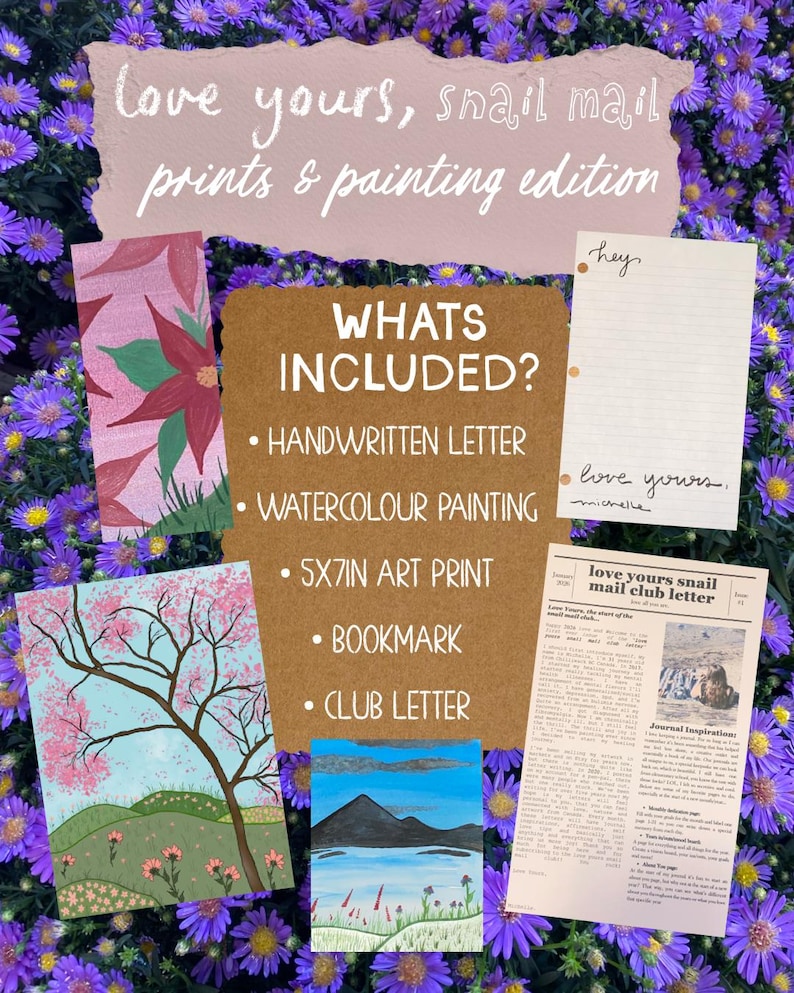May include: A collection of stationery items including a 5x7in art print, a watercolor painting, a bookmark, a handwritten letter, and a club letter. The text reads: Love yours, snail mail prints & painting edition, WHATS INCLUDED?