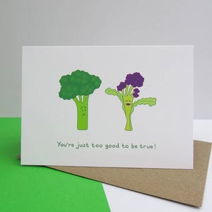 Eres demasiado bueno para ser verdadera tarjeta de felicitación: divertido, brócoli con brotes morados, amor de brócoli, feliz aniversario, día de San Valentín