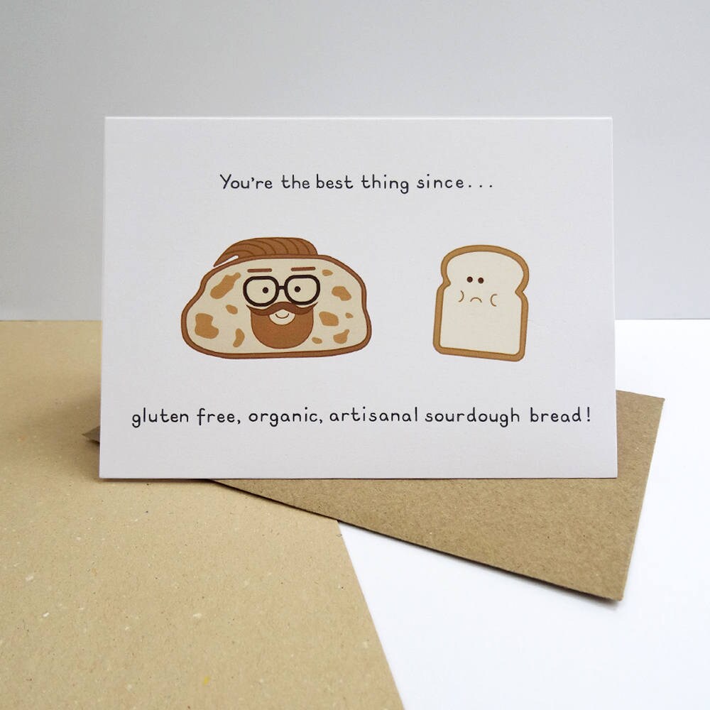 Best Thing Since Sourdough Bread Greeting Card Funny Etsy UK