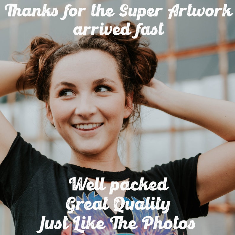May include: A smiling woman with her hair in two buns, wearing a black t-shirt with the text "Thanks for the Super Artwork arrived fast Well packed Great Quality Just Like The Photos" printed on it.