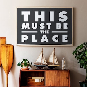 This Must Be The Place Printable Wall Art, Black & White Typography, Printable Home Decor, Modern Minimalist Art Poster, Downloadable Signs