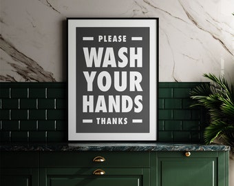 Please Wash Your Hands Printable Wall Art, Bathroom Sign, Class Room Decor, Office Decor, Kitchen Poster, Black & White, Downloadable Print