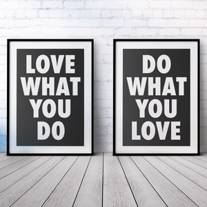 Do What You Love & Love What You Do Printable Wall Art - Set of 2 - Black and White Typography - Positive Affirmation - Instant Download