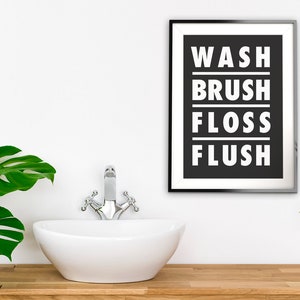 Wash Brush Floss Flush Printable Bathroom Art, Minimalistic Typography ...