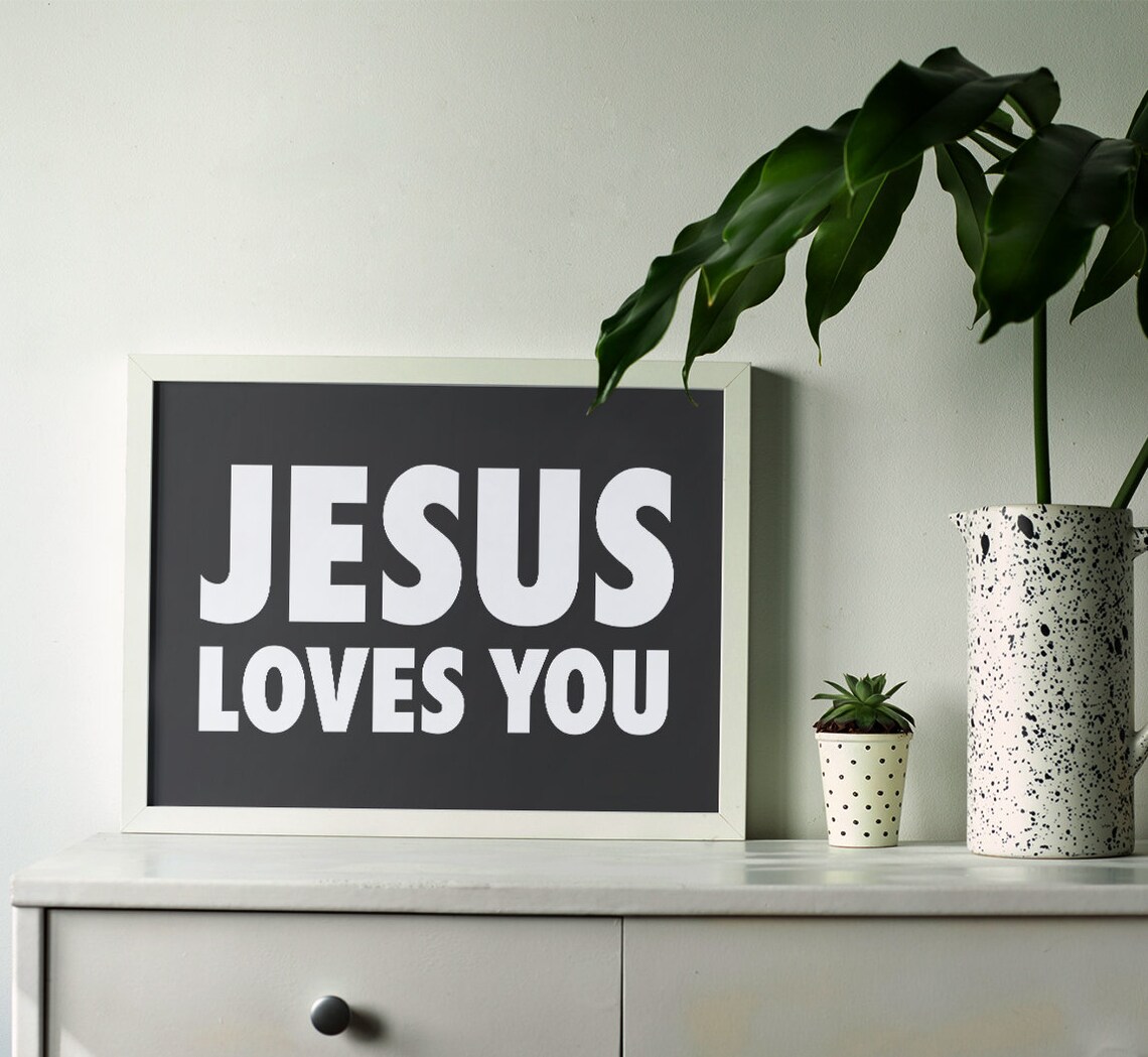 Jesus Loves You Printable Wall Art Inspirational Quotes | Etsy