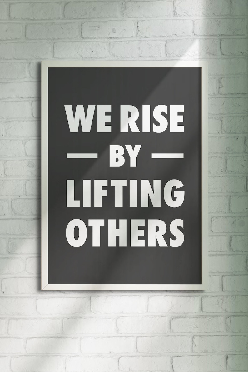Top We Rise By Lifting Others Quote of all time Don t miss out 