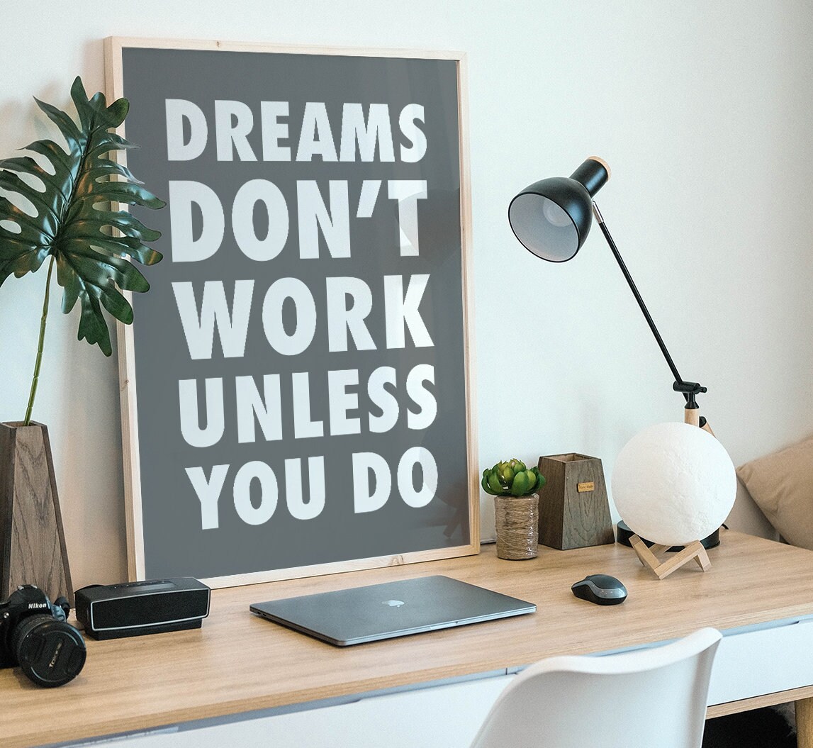Dreams Don't Work Unless You Do Printable Wall Art - Etsy