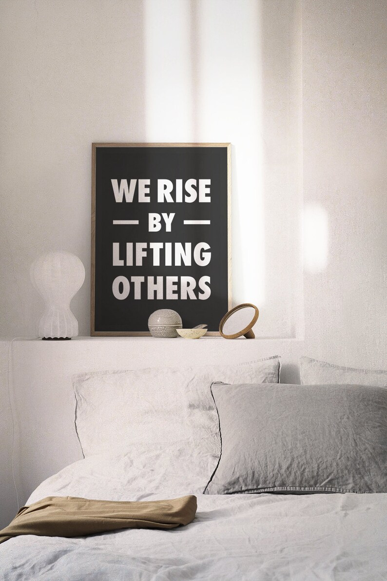 We Rise by Lifting Others Printable Wall Art Positive Quotes | Etsy
