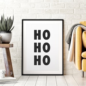 Ho Ho Ho DIY Printable Wall Art | Minimalist Typography Poster Print, Black & White, Modern Christmas Home Decor, 10x14, 18x24, 24x36