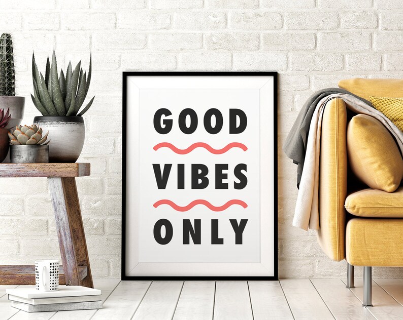 Only print. Плакат good Vibes. Good Vibes инди КИД. Good Vibes only poster. Распечатка на стену good Vibes.