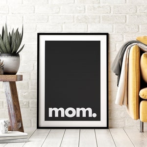Mom. Printable Wall Art, Minimalistic Typography Poster, Black & White, Children&#39;s Nursery Print, Instant Download